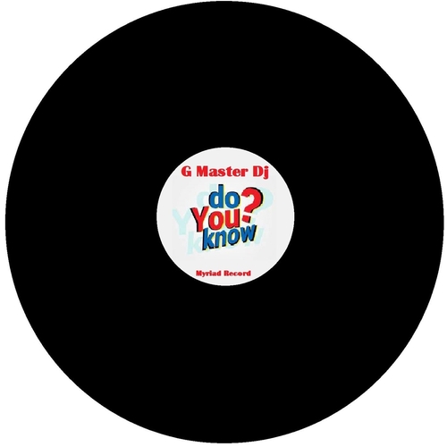 G Master DJ - Do You Know [062023]